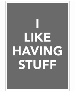 The-I-Like-Having-Stuff-Poster-And-I-Love-You-She-Said-Art-Print-31
